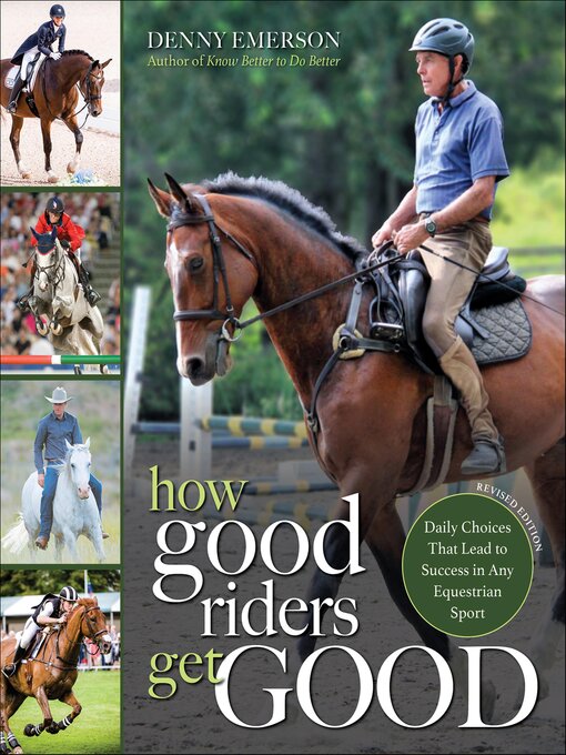 Title details for How Good Riders Get Good by Denny Emerson - Wait list